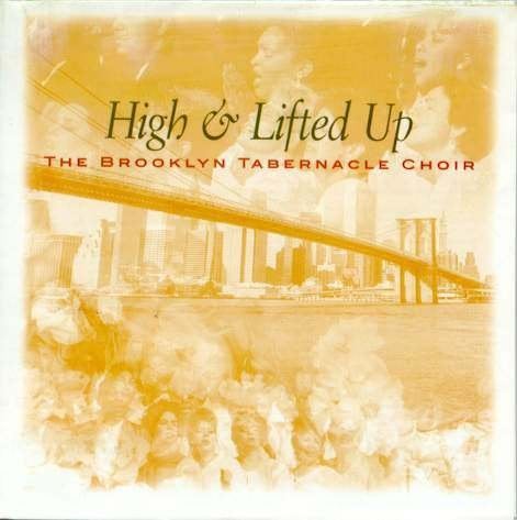 VENTE - CD BROOKLYN TABERNACLE CHOIR - HIGH+HIGH+HIGH UP, CD & DVD, CD | Religion & Gospel, Gospel, Envoi