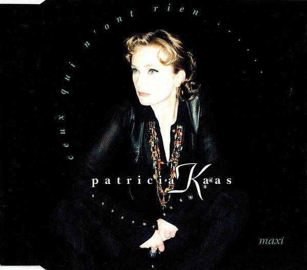 SALE--CD PATRICIA KAAS-Ceux Qui N'ont Rien (single, Verzenden
