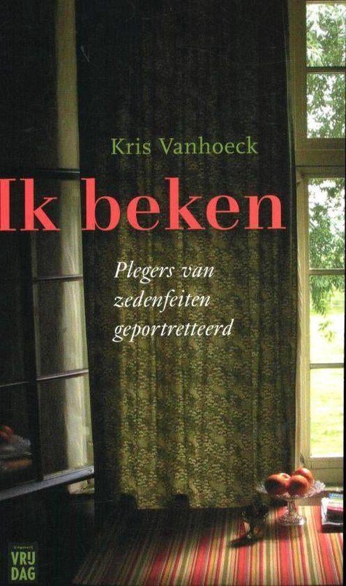 Te Koop Boek IK BEKEN Kris Vanhoeck, Boeken, Filosofie, Gelezen, Wijsbegeerte of Ethiek, Ophalen of Verzenden, Kris Vanhoeck