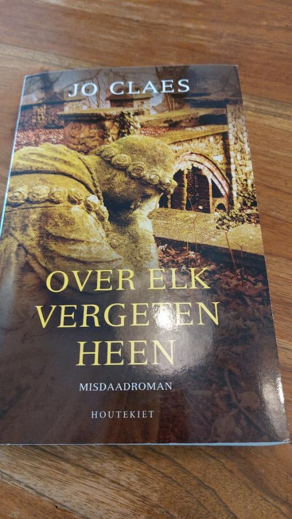 Over elk vergeten heen Jo claes, Ophalen of Verzenden, Zo goed als nieuw, Jo claes