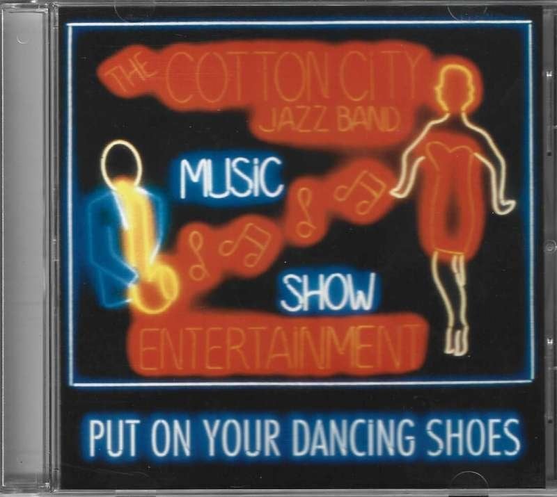 CD The Cotton City Jazzband – Put On Your Dancing Shoes, Speciale editie, Ophalen of Verzenden, Zo goed als nieuw, Jazz