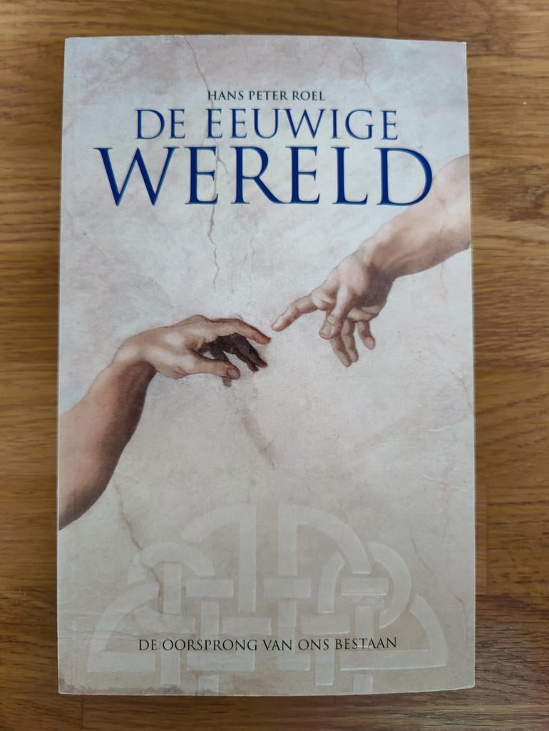 Hans Peter Roel - De eeuwige wereld, Hans Peter Roel, Ophalen of Verzenden, Zo goed als nieuw, Spiritualiteit algemeen