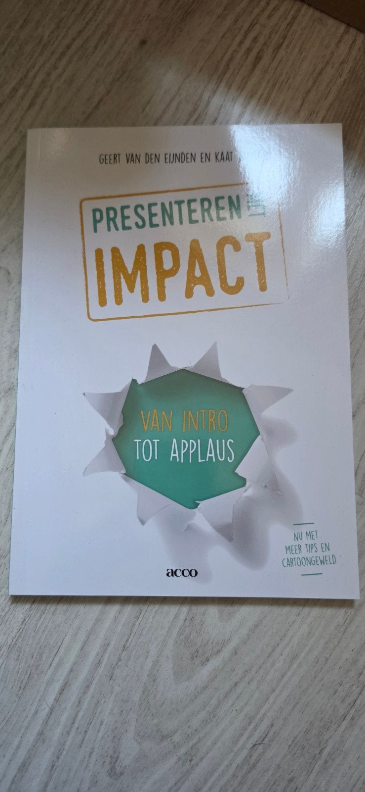 Geert Van Den Eijnden - Presenteren met impact, Ophalen, Geert Van Den Eijnden; Kaat Jansen