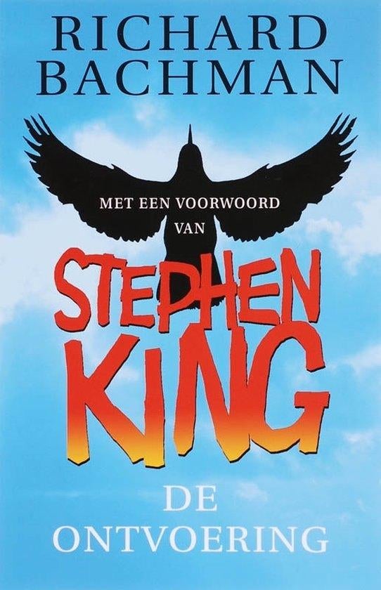 De ontvoering / Richard Bachman, Boeken, Ophalen of Verzenden, Zo goed als nieuw