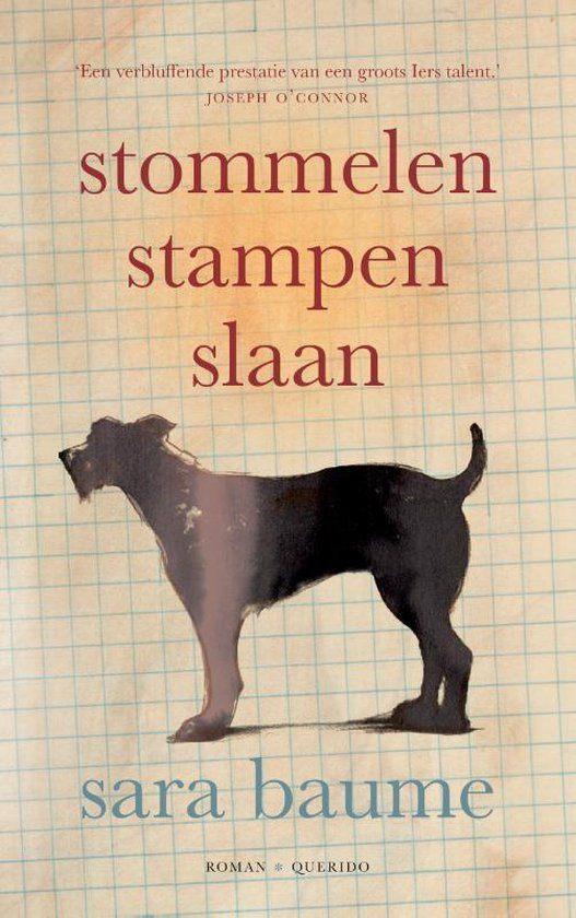 Te Koop Boek STOMMELEN STAMPEN SLAAN Sara Baume, Enlèvement ou Envoi, Sara Baume, Comme neuf, Europe autre