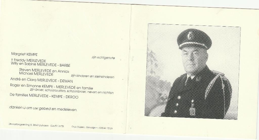 Ere Veldwachter  Arthur Merlevede, Ophalen