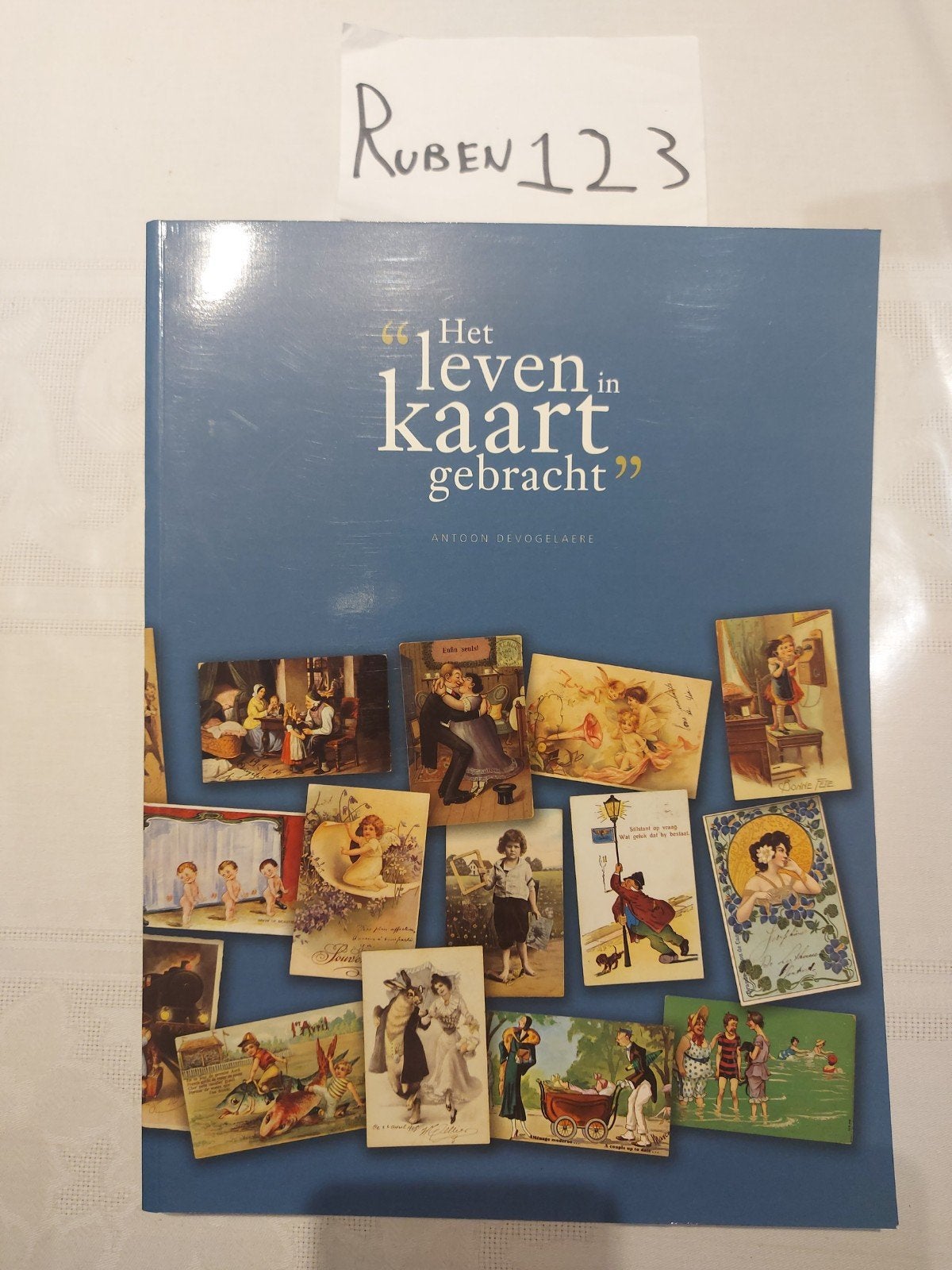 Het leven in kaart gebracht postkaarten Antoon Devogelaere, Ophalen of Verzenden