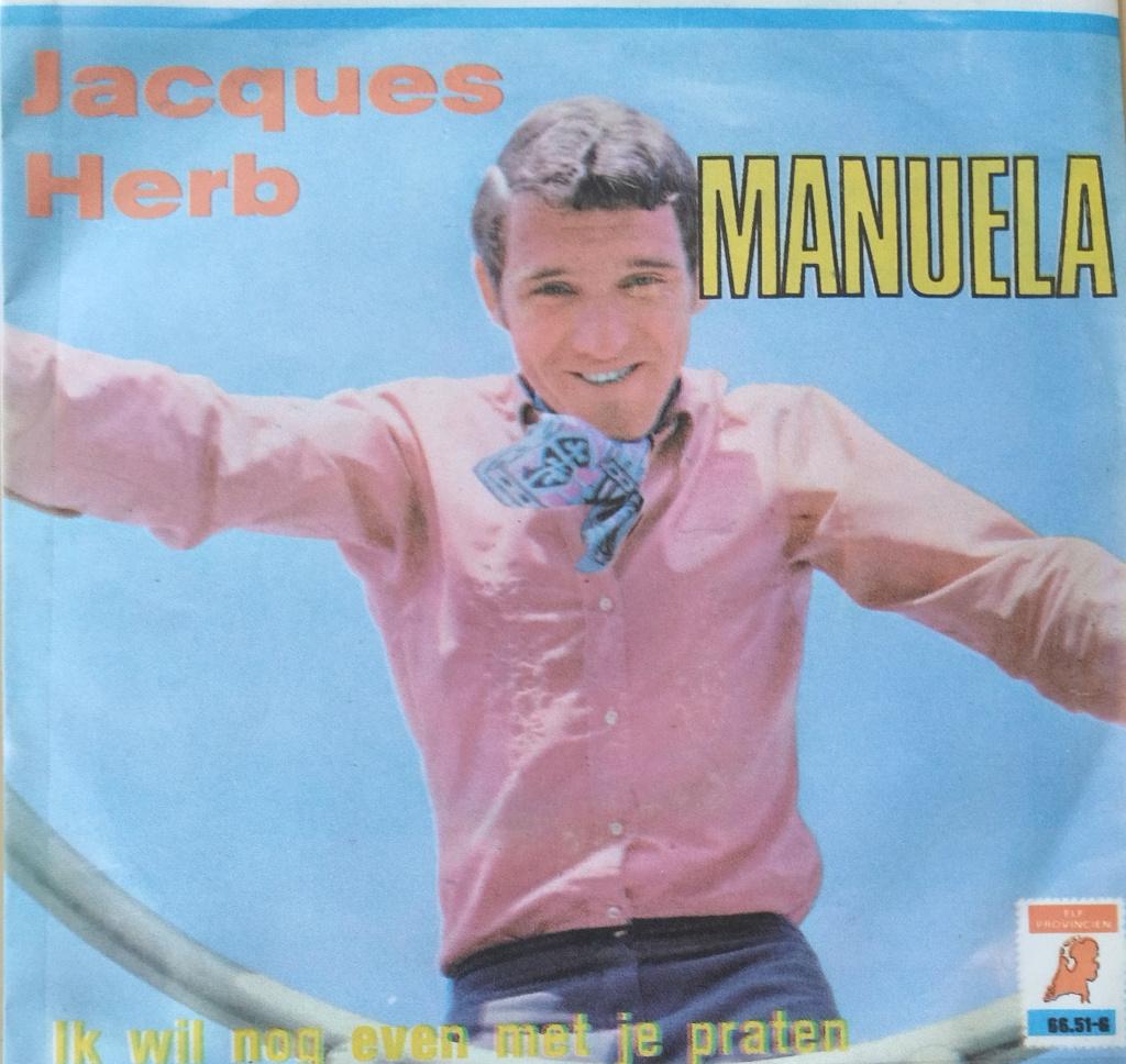 Jacques Herb - Manuela, Cd's en Dvd's, Vinyl Singles, Originele persing, 7 inch, Single, Ophalen of Verzenden