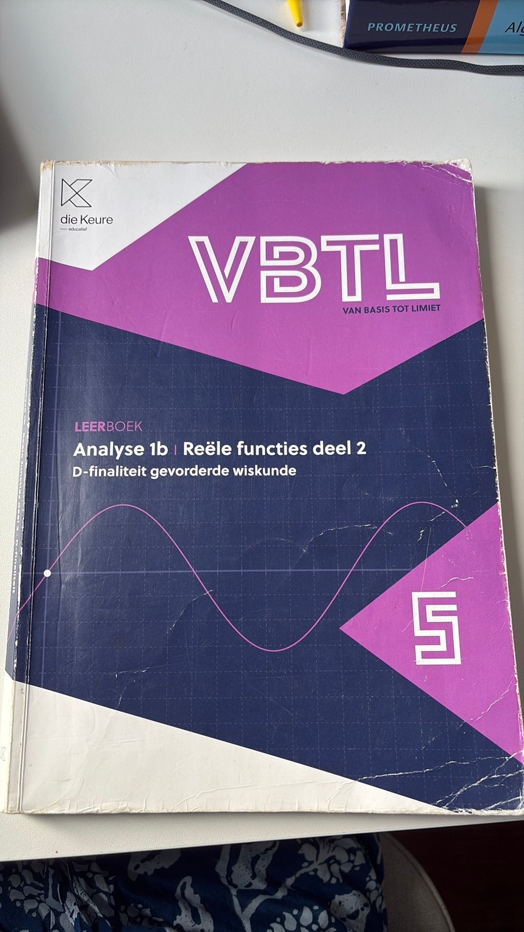 VBTL 5 - leerboek Analyse 1b: reële functies (D-Gevorderde w, Livres, Livres scolaires, Enlèvement ou Envoi, Utilisé, Secondaire