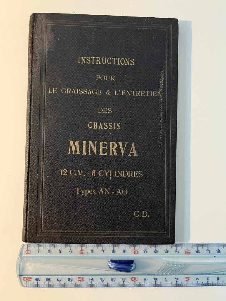 Carnet d'entretien 12 CV de Minerva Type AN - AO 1929-1930, Collections, Marques automobiles, Motos & Formules 1, Comme neuf, Voitures