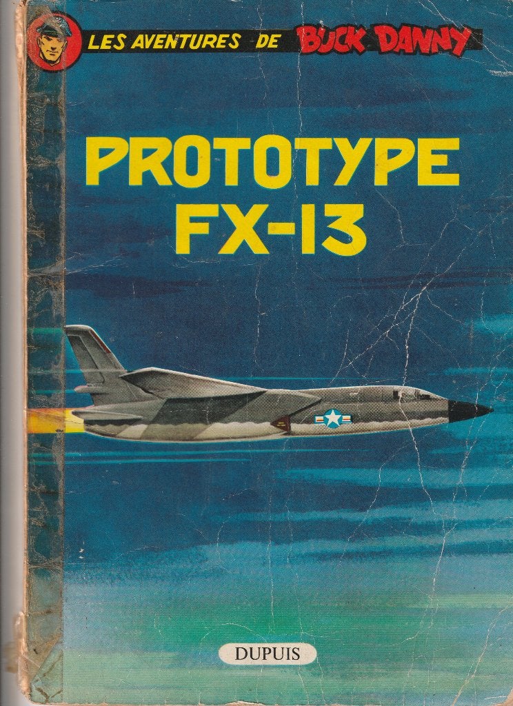 BUCK DANNY BD VOLUME 24 PROTOTYPE FX-13 1961, Gelezen, Charlier - Hubinon, Eén stripboek, Ophalen of Verzenden
