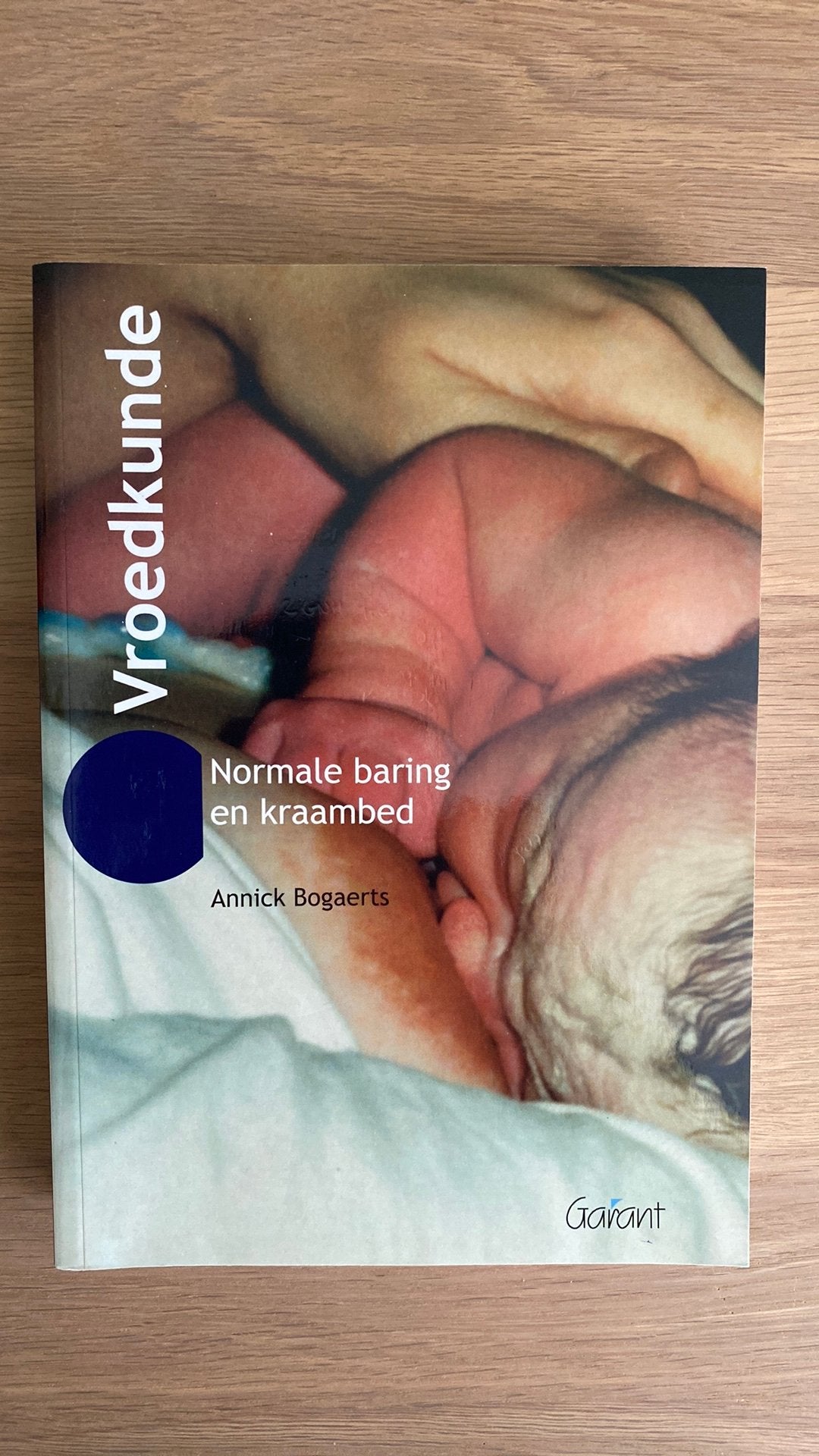 Vroedkunde Normale baring en kraambed, Ophalen of Verzenden, Nieuw, Hogeschool, Annick Bogaerts