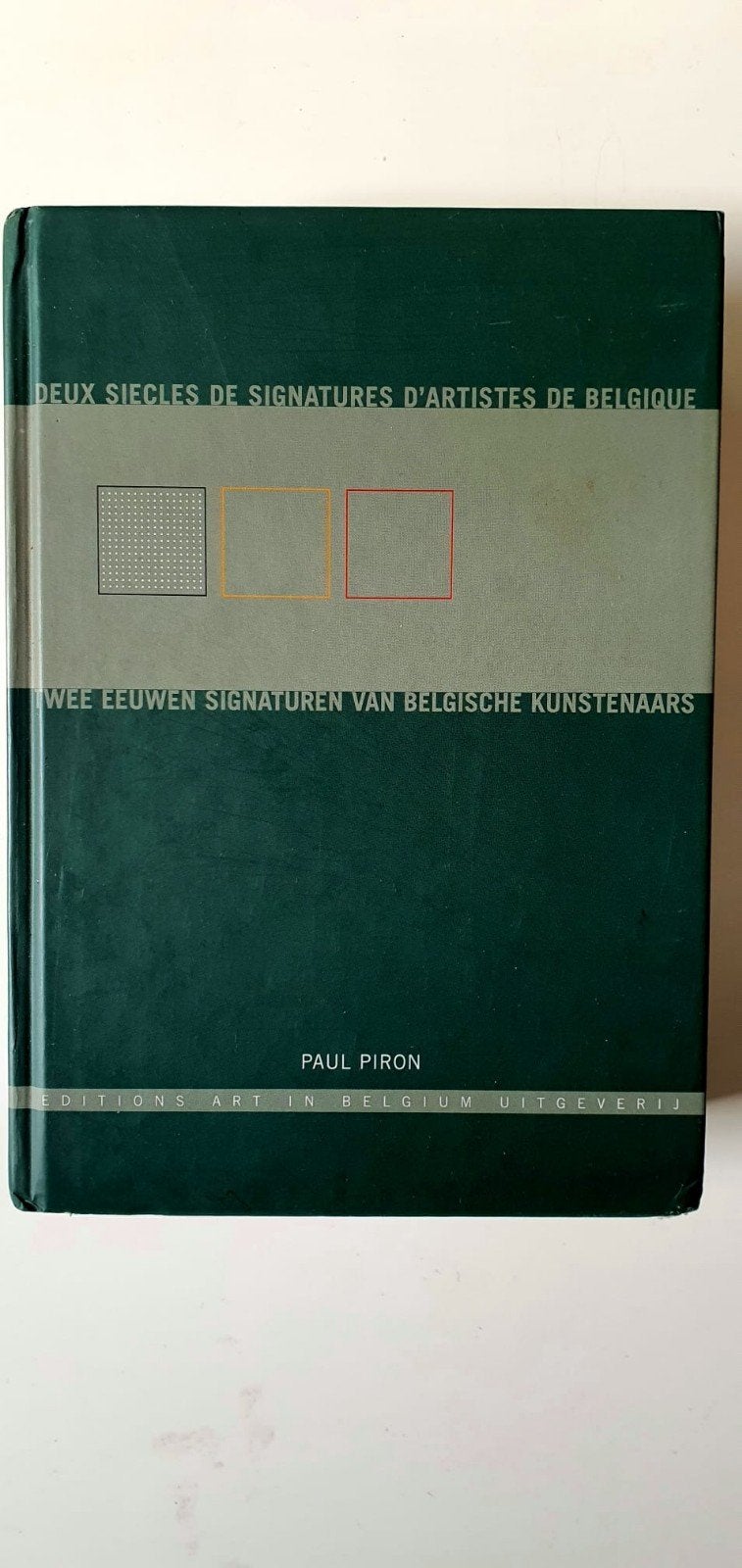 Deux siècles de signatures d'artistes de Belgique Paul PIRON, Paul Piron, Schilder- en Tekenkunst, Ophalen, Gelezen