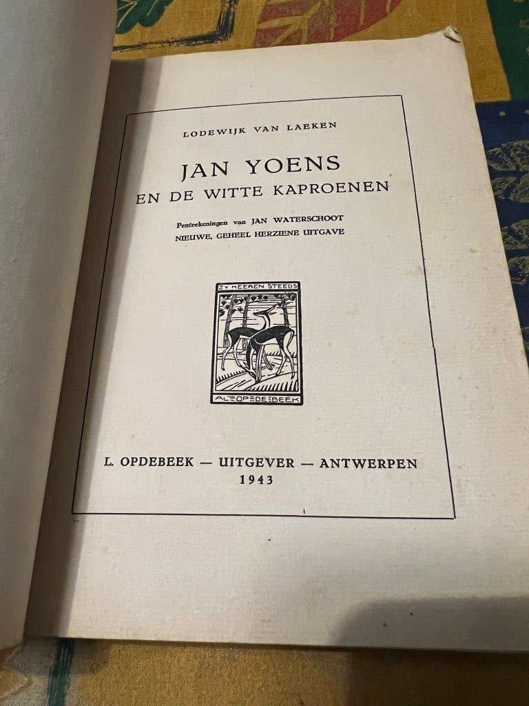 Jan Yoens en de Witte Kaproenen - L. Van Laeken *1943, Enlèvement ou Envoi, Fiction, Utilisé, L. Van Laeken