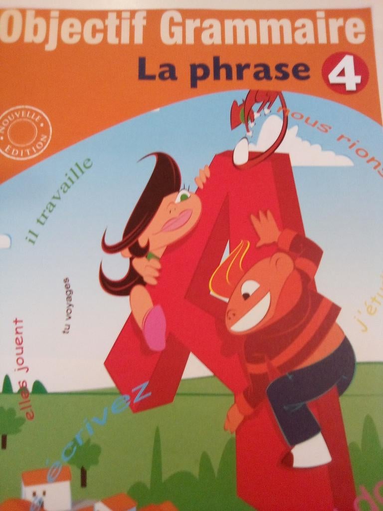 objectif grammaire 4 - la phrase - ne, Livres, Enlèvement ou Envoi, Néerlandais