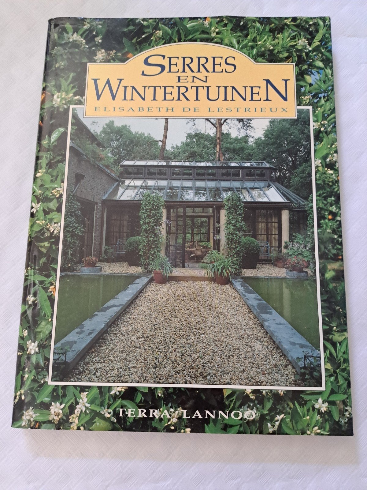 E. de Lestrieux - Serres en wintertuinen, Boeken, Natuur, Ophalen of Verzenden, E. de Lestrieux