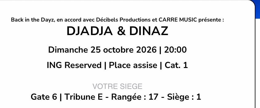 4 ticket pour le concert djadja dinaz le 25 octobe, Tickets & Billets