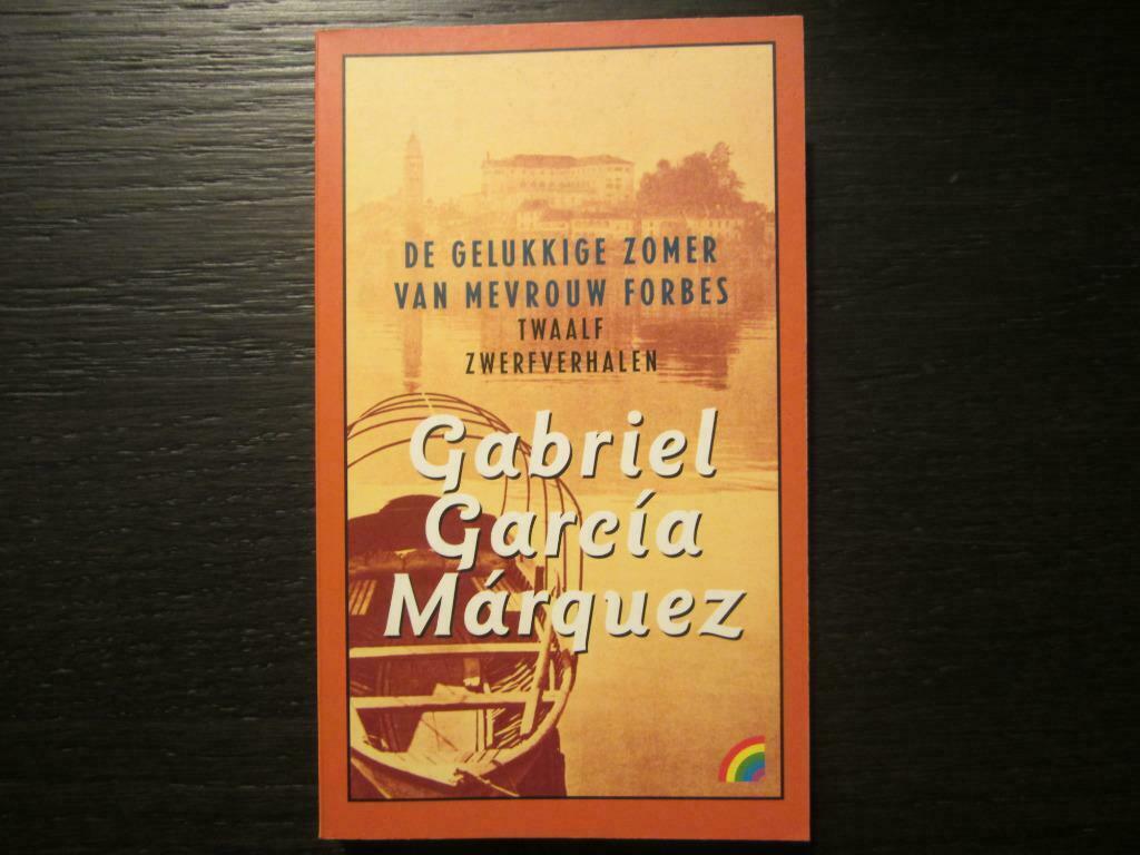 De gelukkige zomer van mevrouw Forbes/Gabriel Garcia Marquez, Enlèvement ou Envoi