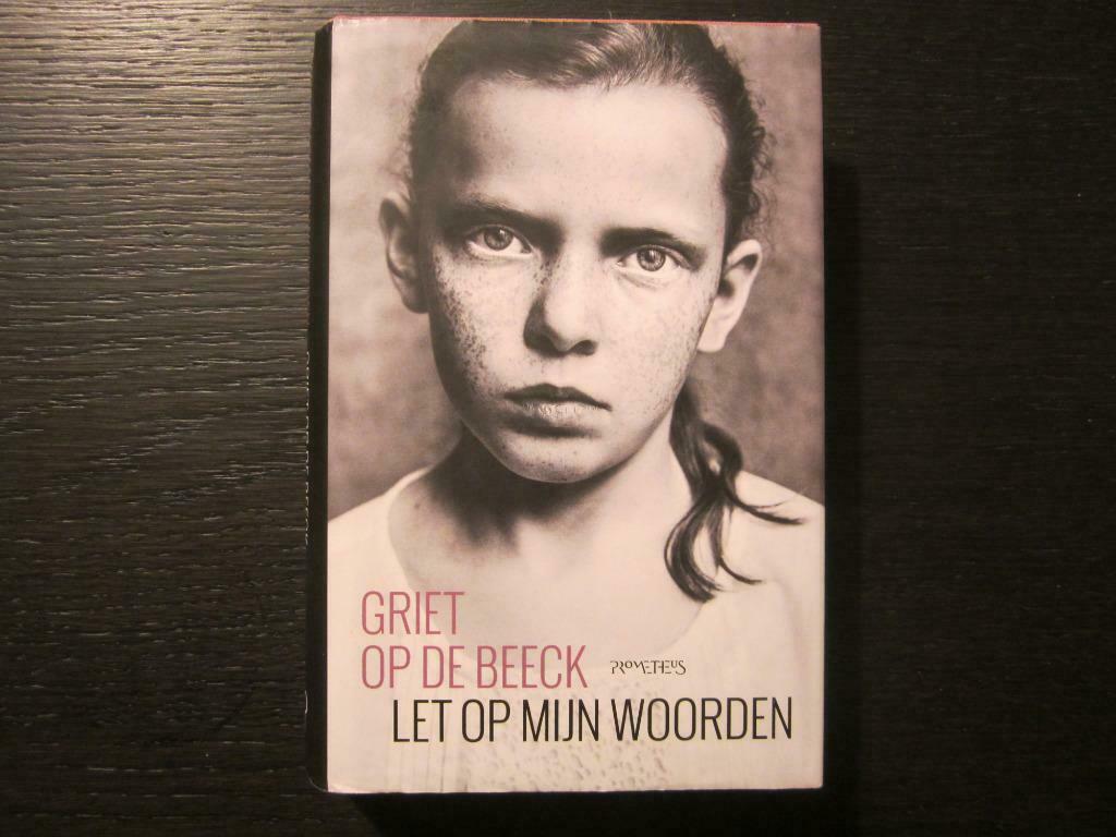 Let op mijn woorden  -Griet Op de Beeck-, Ophalen of Verzenden