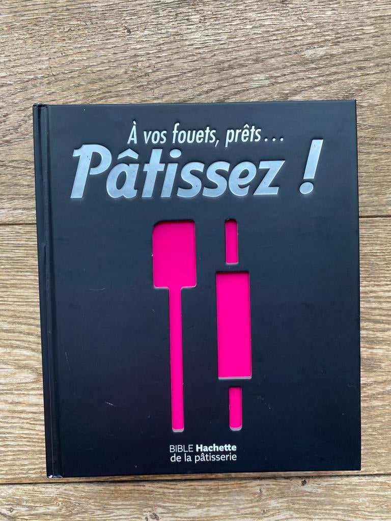 À vos fouets, prêts… Pâtissez!, Boeken, Kookboeken, Ophalen of Verzenden, Zo goed als nieuw, Frankrijk, Taart, Gebak en Desserts