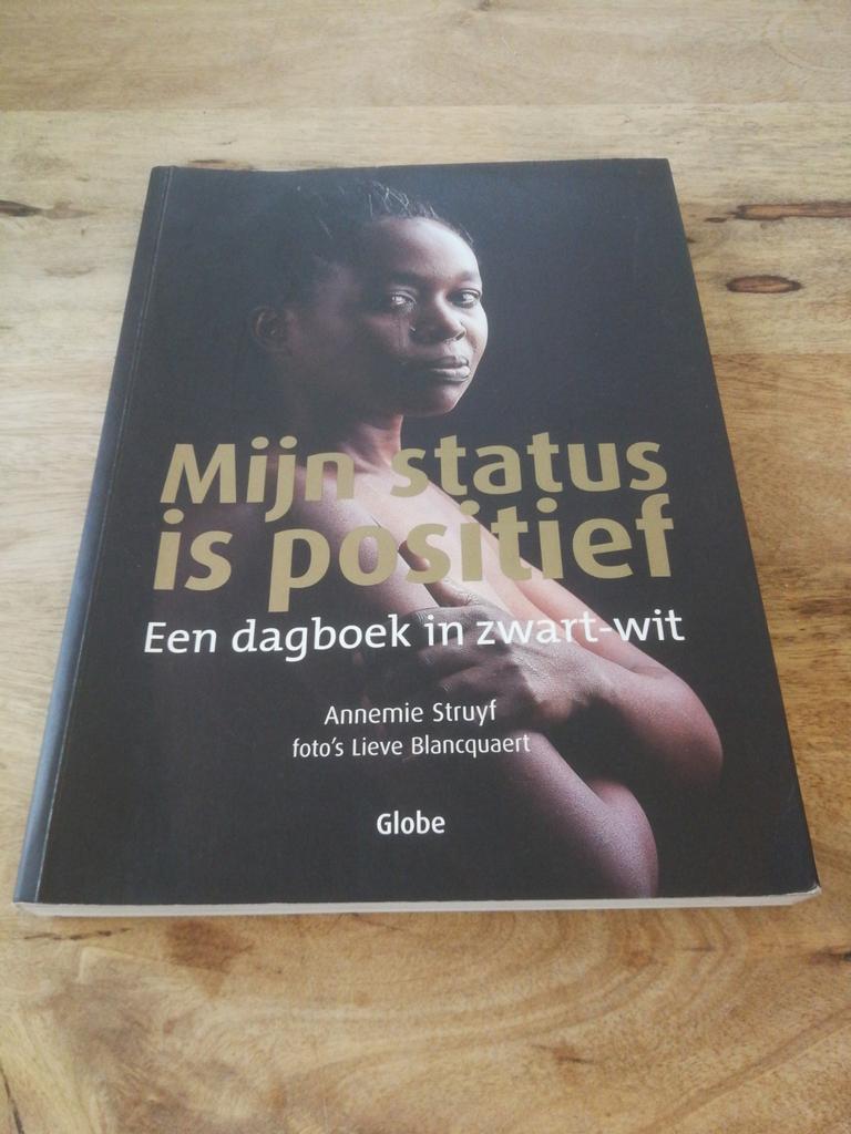 Annemie Struyf & Lieve Blancquart - Mijn status is positief, Ophalen of Verzenden, Zo goed als nieuw, A. Struyf; L. Blancquaert