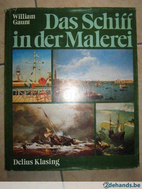 Das Schiff in der Malerei - William Gaunt, Utilisé