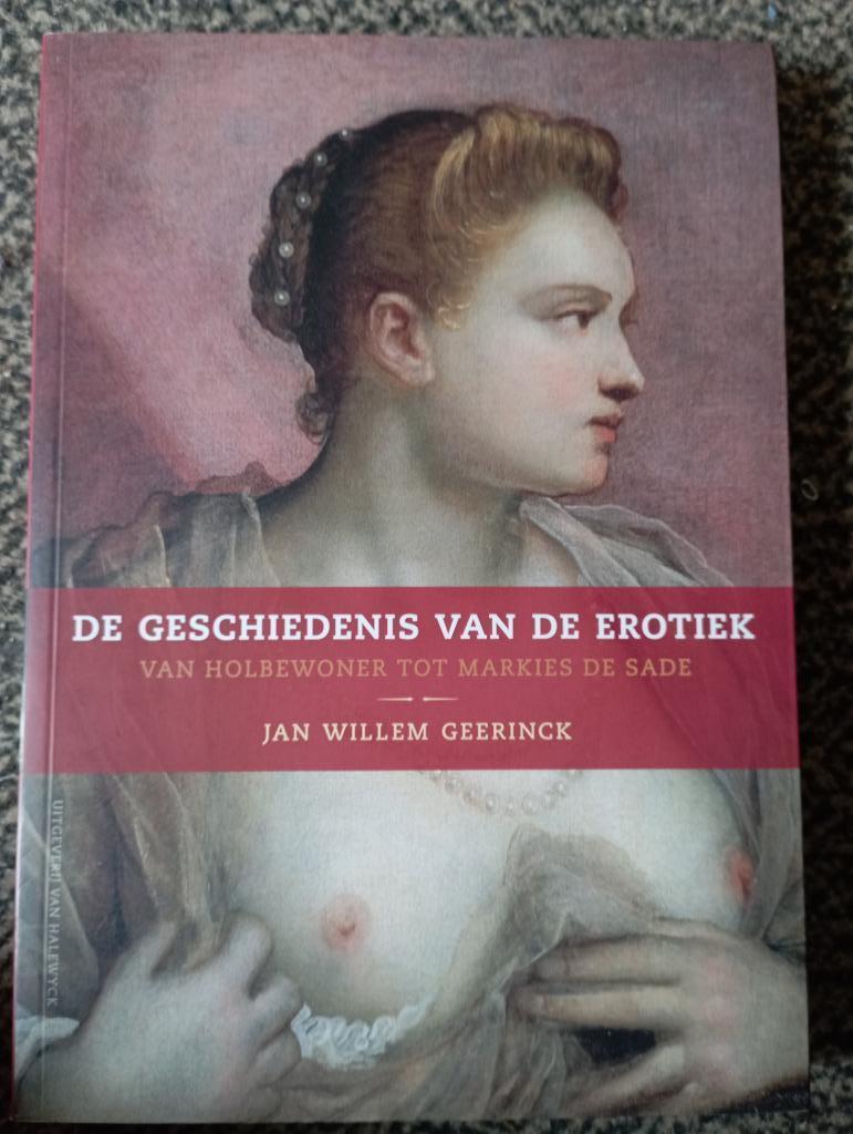 536) De geschiedenis van de erotiek ( van holbewoner tot...), Ophalen of Verzenden, Zo goed als nieuw, Grafische vormgeving