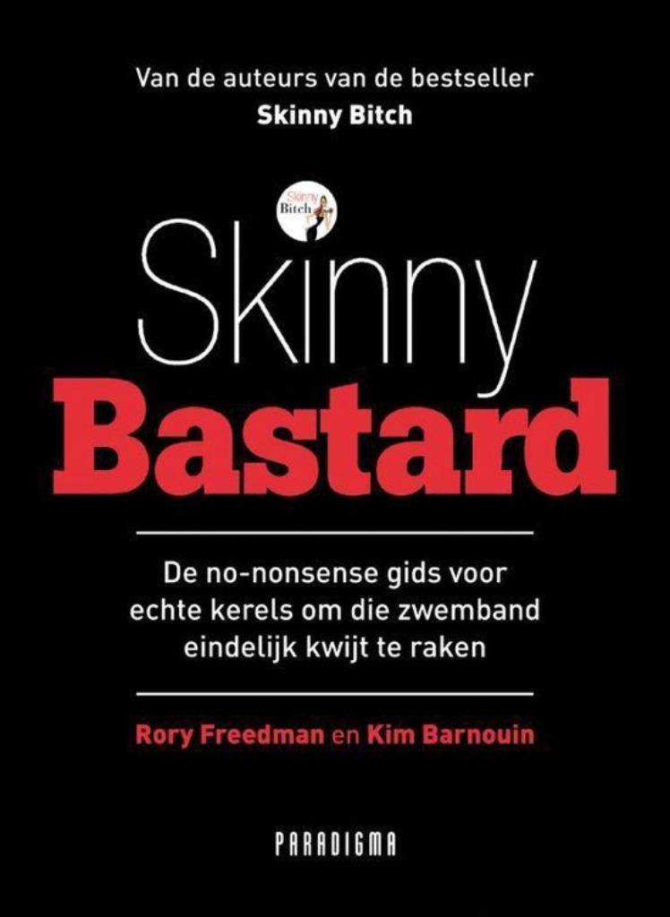 Skinny Bastard / Rory Freedman & Kin Barnouin, Ophalen of Verzenden, Zo goed als nieuw