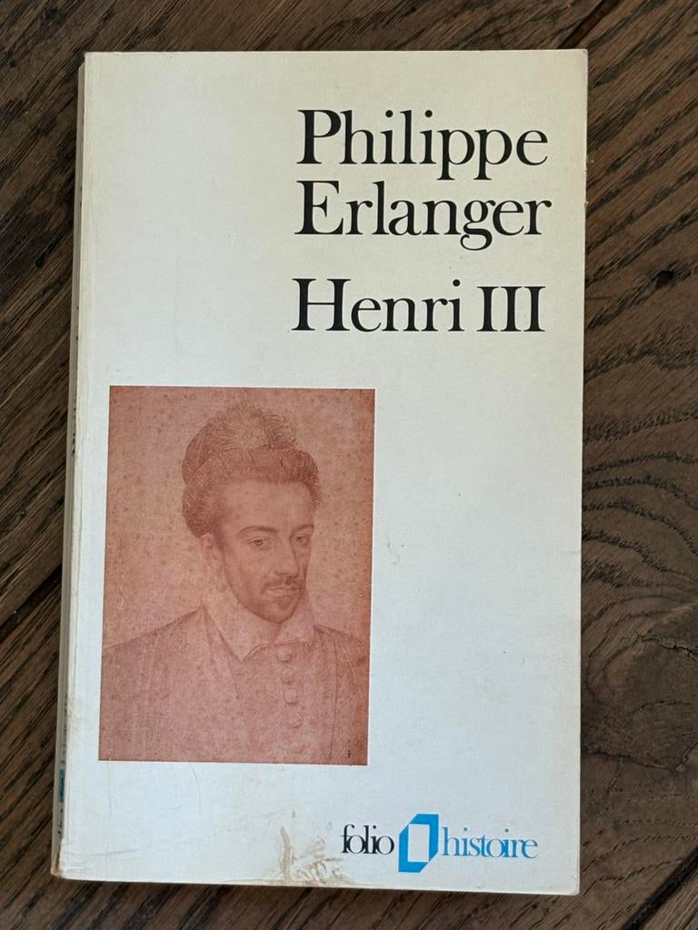 Henri III. Philippe Erlanger, Gelezen, Ophalen of Verzenden, Philippe Erlanger, Non-fictie