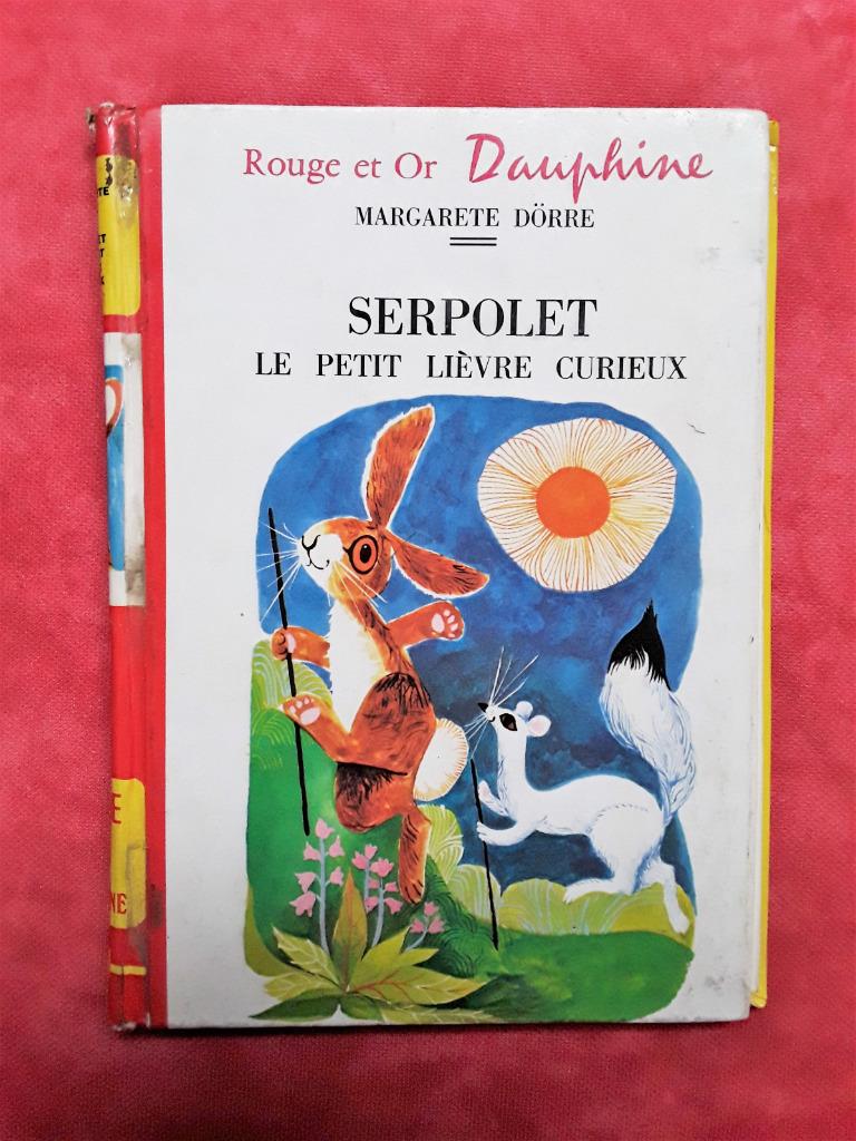 Livre SERPOLET, LE PETIT LIEVRE CURIEUX de Margarete Dörre, Ophalen, Gelezen
