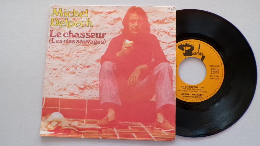 MICHEL DELPECH - Le chasseur (45t), Enlèvement ou Envoi, Single, Comme neuf, Pop