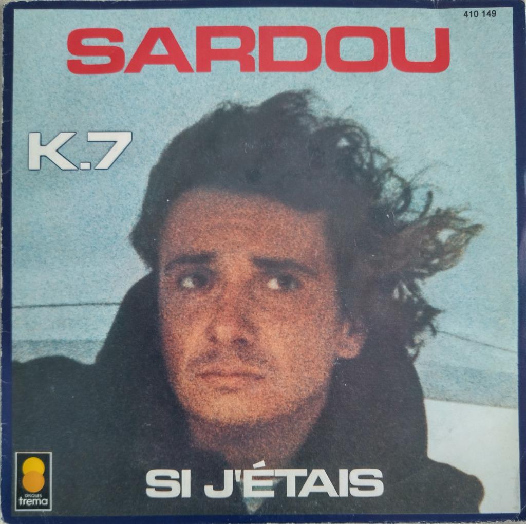 Michel Sardou - K7, Cd's en Dvd's, Vinyl Singles, Zo goed als nieuw, Single, Pop, 7 inch, Ophalen of Verzenden