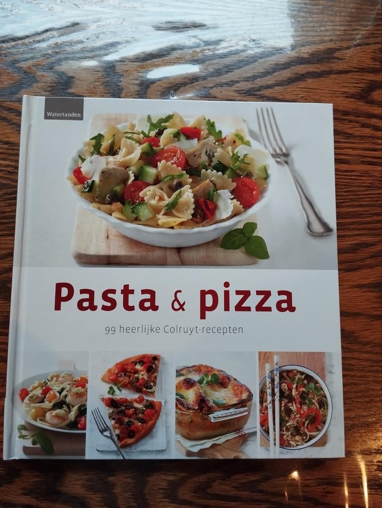 Pasta & pizza, 99 heerlijke Colruyt recepten 2013, Hoofdgerechten, Zo goed als nieuw, Gezond koken, Ophalen