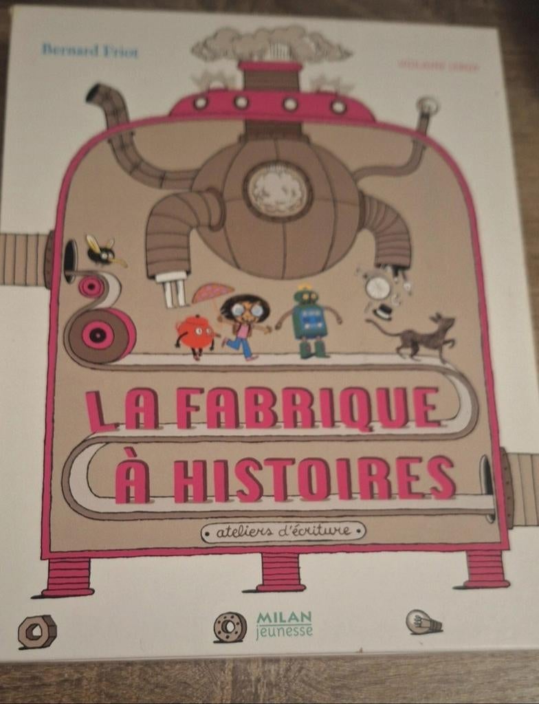 La fabrique à histoires, Bernard Friot., Enfants & Bébés, Enlèvement ou Envoi, Comme neuf