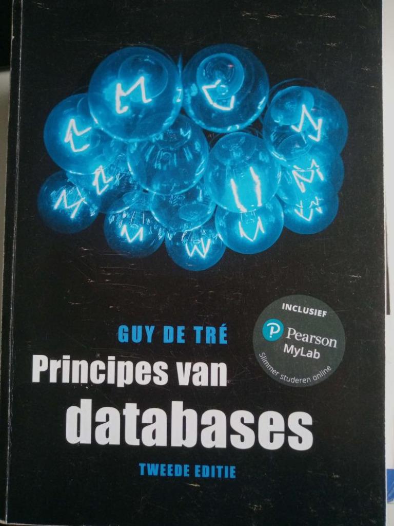 Guy de Tre - Principes des bases de données, Livres, Livres scolaires, Informatique et Ordinateur, Enlèvement ou Envoi, Autres niveaux