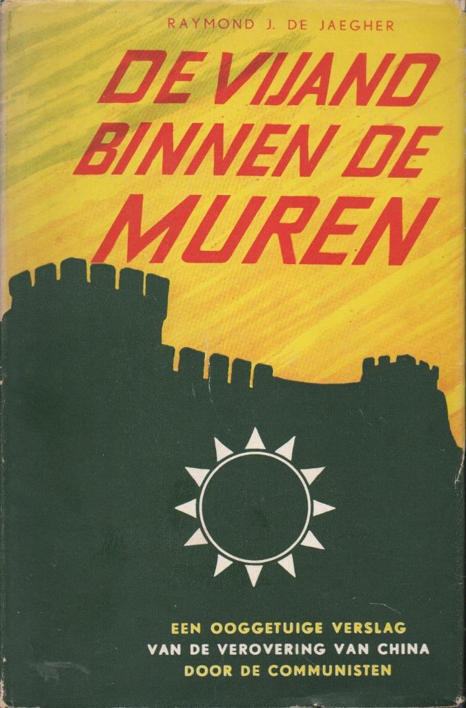 DE VIJAND BINNEN DE MUREN - Pater Raymond J. De Jaegher, Boeken, Ophalen of Verzenden, Raymond J. De Jaegher, 20e eeuw of later