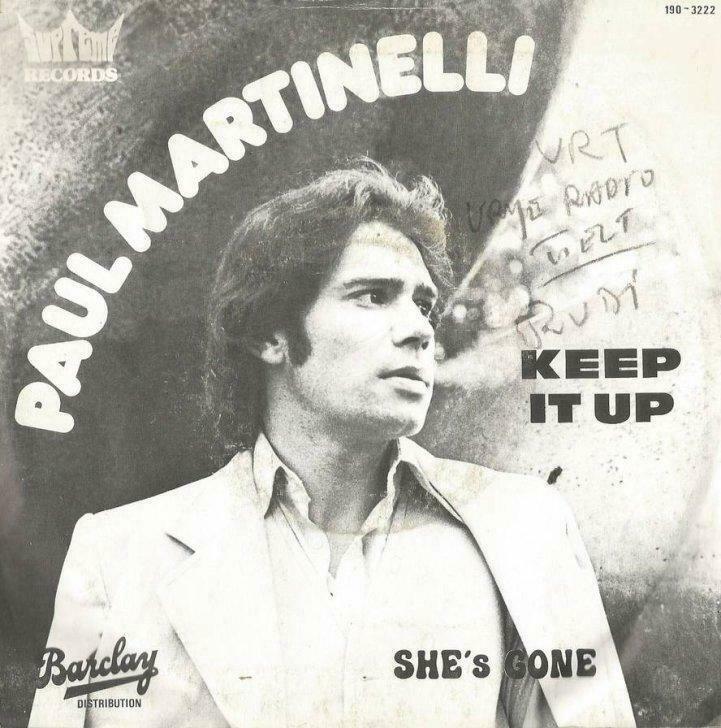 Paul Martinelli – Keep it up / She’s gone - Single, Enlèvement ou Envoi, Utilisé