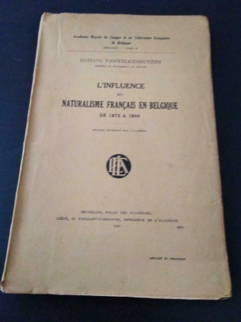 L'influence du naturalisme français en Belgique de 1875 à 19, Livres, Enlèvement ou Envoi, Utilisé