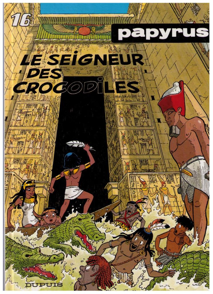 Papyrus nr 16 Le Seigneur des crocodiles EO, De Gieter 1993, De Gieter, Enlèvement ou Envoi, Une BD, Comme neuf