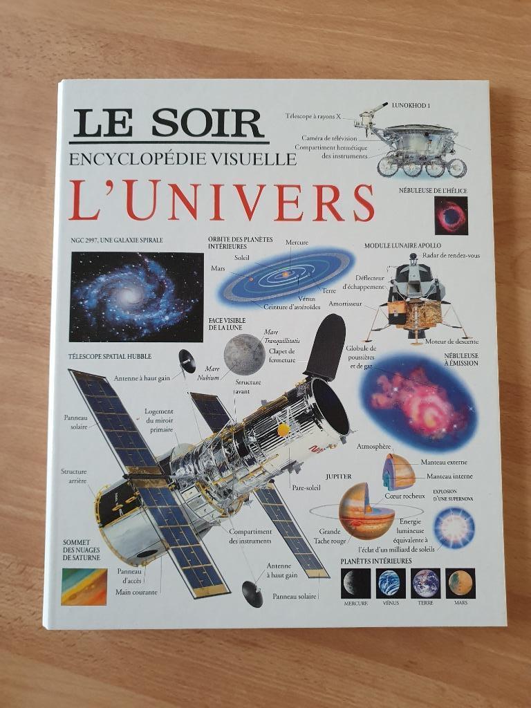 L'UNIVERS - encyclopédie visuelle LE SOIR, Neuf, Enlèvement ou Envoi, Autres sciences, LE SOIR