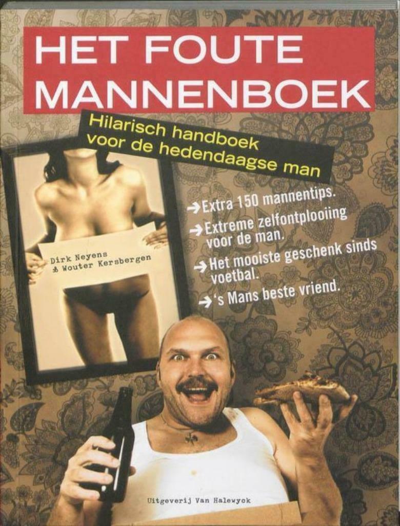 Het foute mannenboek - Dirk Neyens, Ophalen of Verzenden
