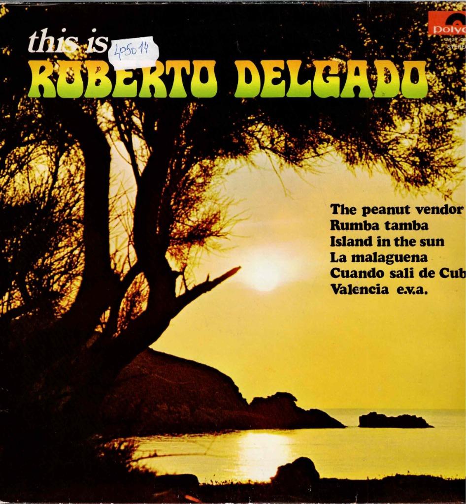 Vinyl, LP   -   Roberto Delgado – This Is Roberto Delgado, Ophalen of Verzenden, Overige formaten