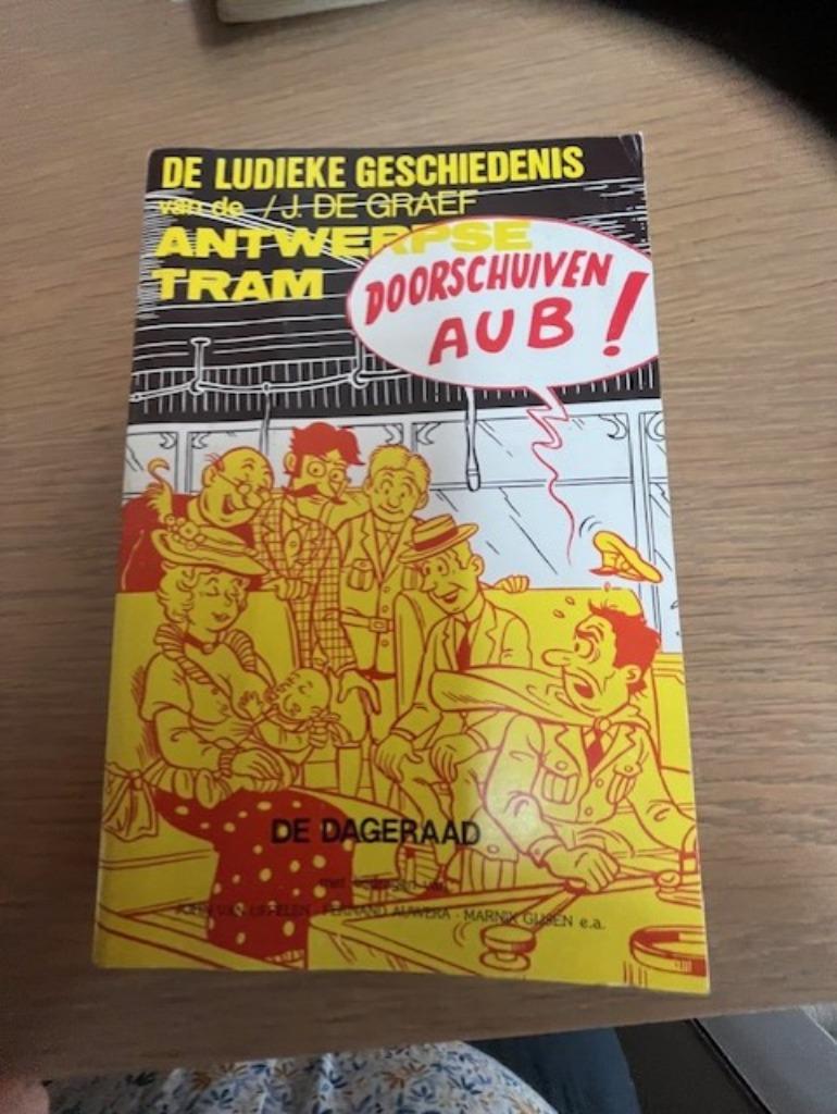 Antwerpse tram J De Graef of Doorschuiven alstublieft., Boeken, Ophalen of Verzenden, 20e eeuw of later, Zo goed als nieuw