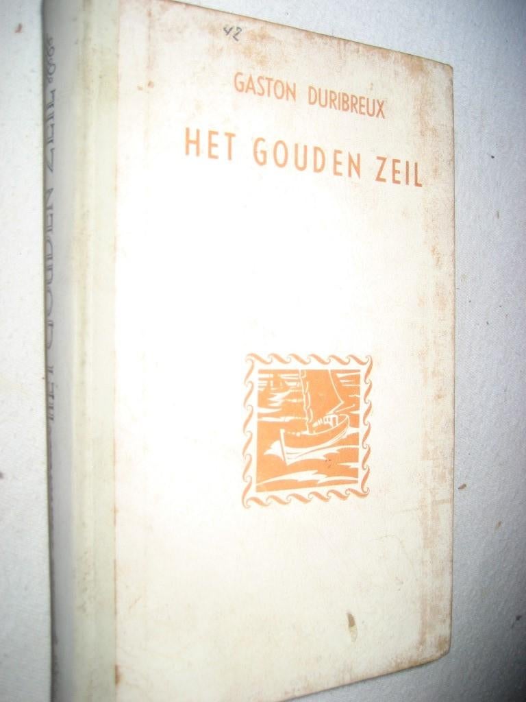 Gaston Duribreux – Het gouden zeil - over zee en vissers, Ophalen of Verzenden