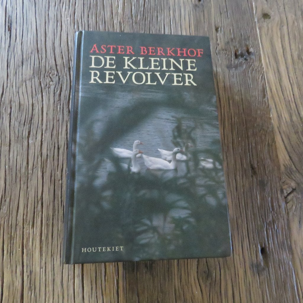 Aster Berkhof De kleine revolver, Boeken, Ophalen of Verzenden