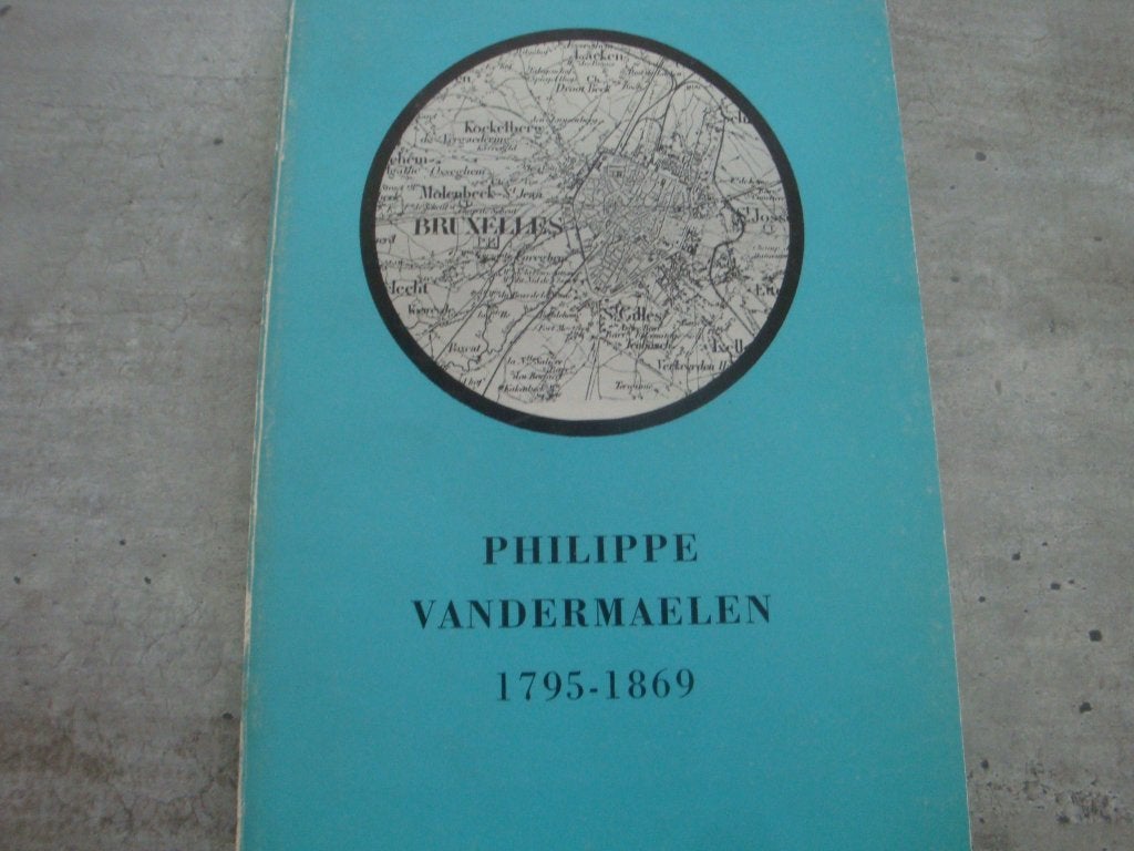 PHILIPPE VANDERMAELEN 1795-1869, Ophalen of Verzenden, Gelezen