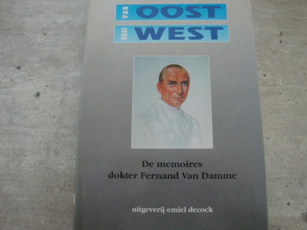 VAN OOST NAAR WEST-MEMOIRES DOKTER FERNAND VAN DAMME, Ophalen of Verzenden, Gelezen