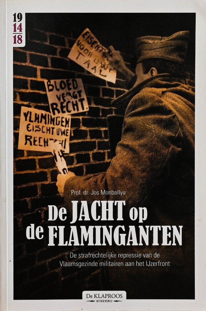 DE JACHT OP DE FLAMINGANTEN 1914-18, Enlèvement ou Envoi, Comme neuf, Prof. dr. Jos Monballyu