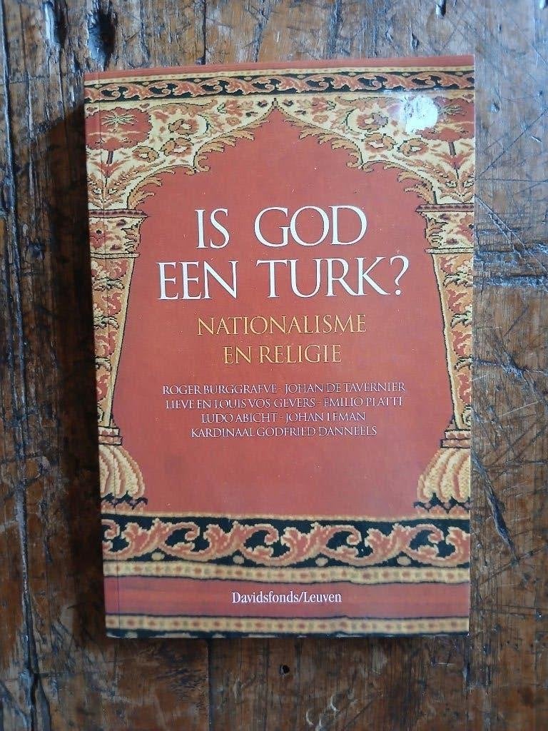 Is God een Turk / Nationalisme en religie, Ophalen of Verzenden