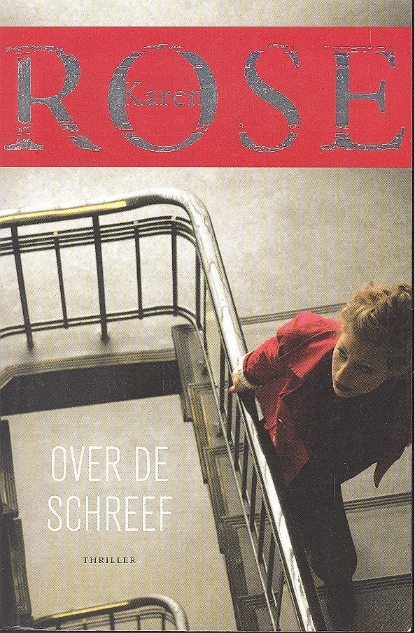 Karen Rose - Over de schreef., Boeken, Gelezen, België, Karen Rose, Ophalen of Verzenden
